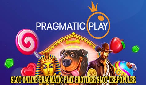 Slot Online Pragmatic Play Provider Slot Terpopuler Indonesia